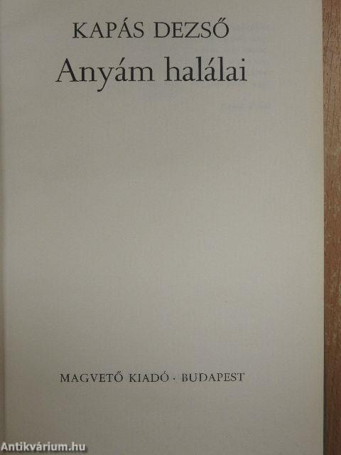 Anyám halálai (dedikált példány)