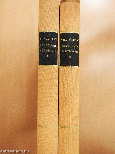 Pendennis története I-II.