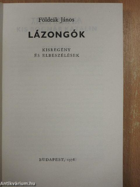 Lázongók (dedikált példány)