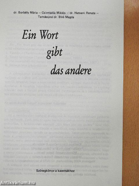 Ein Wort gibt das andere
