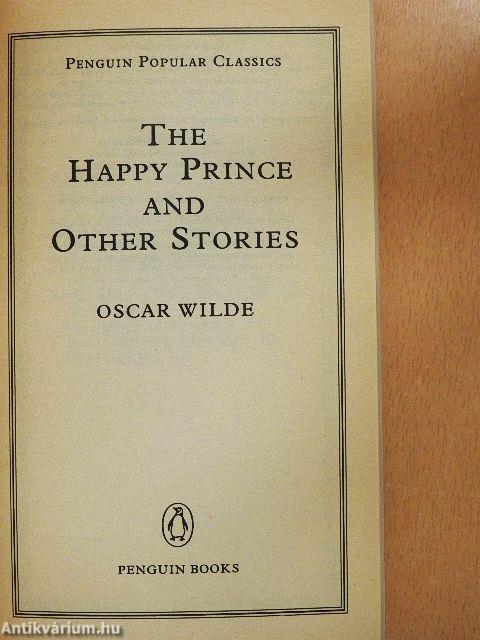 The Happy Prince and Other Stories