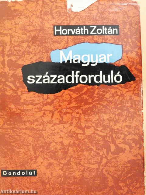 Magyar századforduló (dedikált példány)