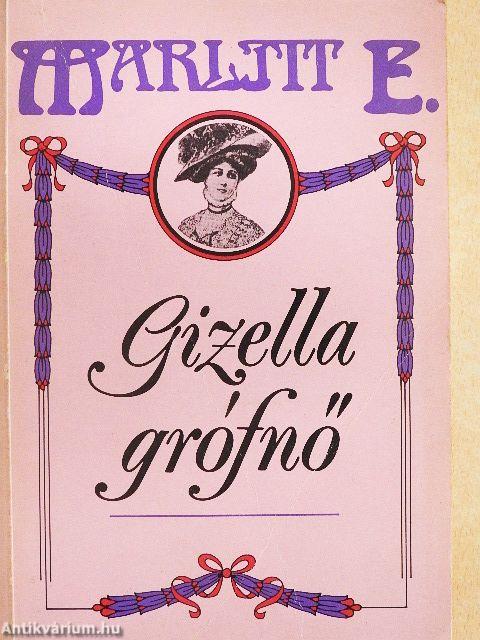 Gizella grófnő