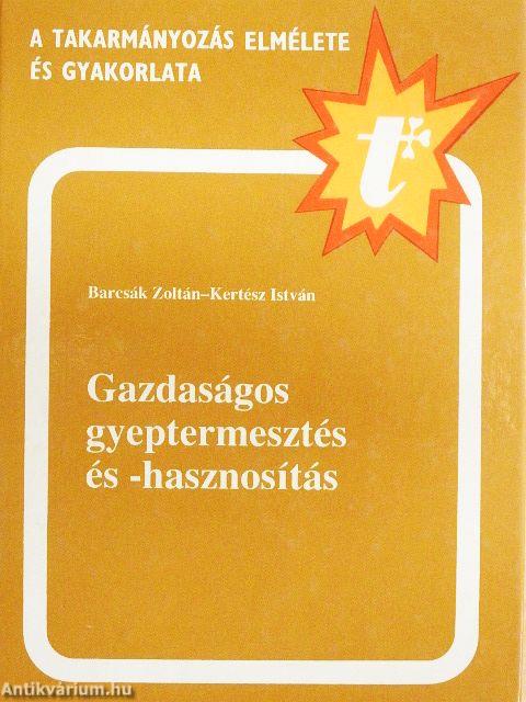 Gazdaságos gyeptermesztés és -hasznosítás