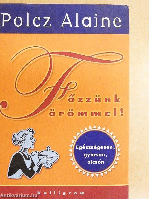 Főzzünk örömmel!
