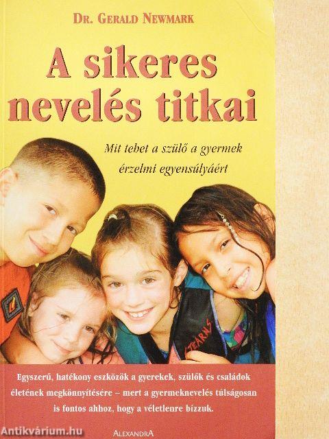 A sikeres nevelés titkai