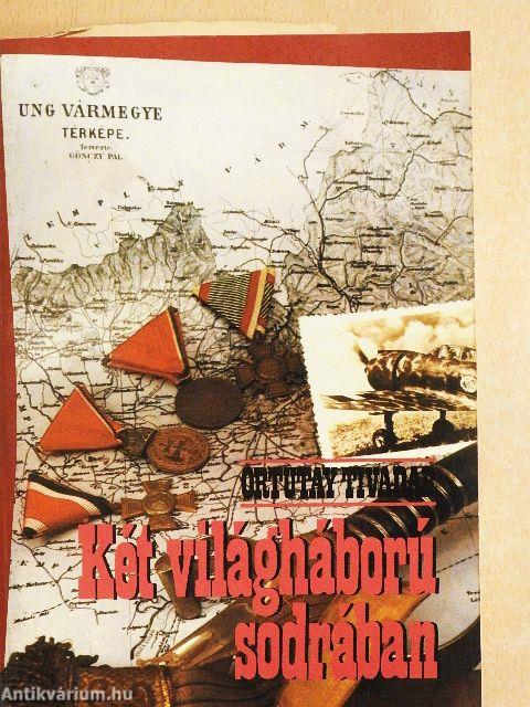 Két világháború sodrában