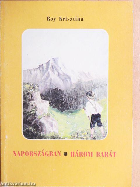 Napországban/Három barát