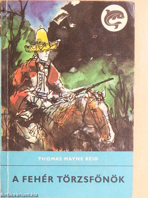 A fehér törzsfőnök