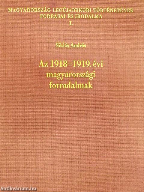 Az 1918-1919. évi magyarországi forradalmak