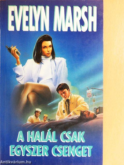 A halál csak egyszer csenget