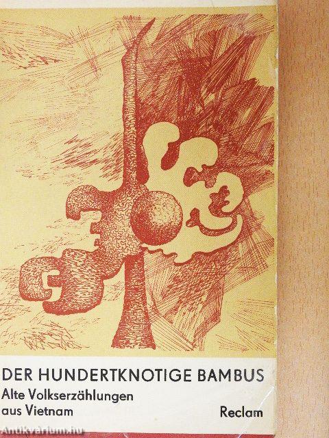 Der Hundertknotige Bambus