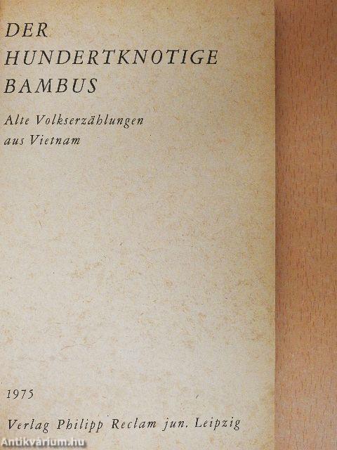 Der Hundertknotige Bambus