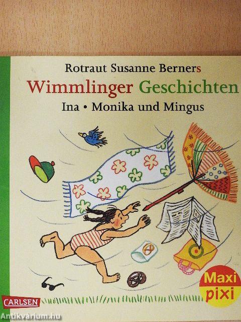 Wimmlinger Geschichten - Ina/Monika und Mingus