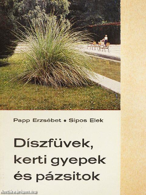 Díszfüvek, kerti gyepek és pázsitok