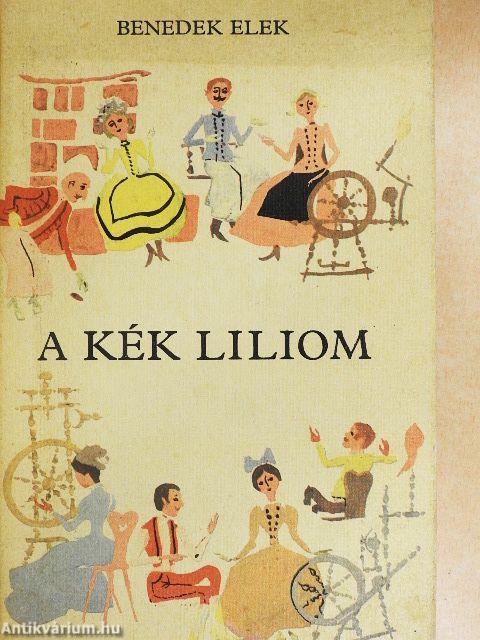 A kék liliom
