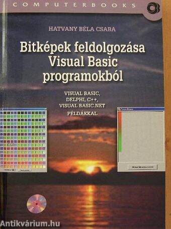 Bitképek feldolgozása Visual Basic programokból - CD-vel