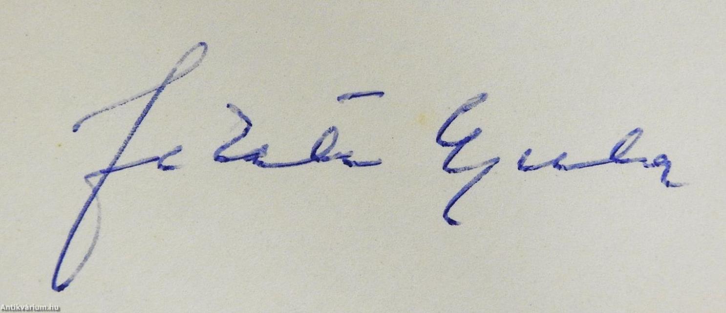A hű asszony meg a rossz nő (dedikált példány)