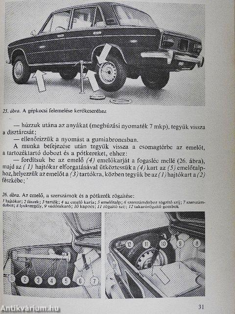 A VAZ-2103 (VAZ-2103) típusváltozatú személygépkocsi kezelési és karbantartási utasítása