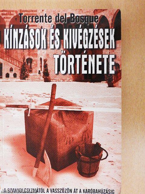 Kínzások és kivégzések története