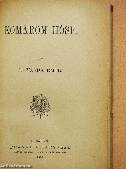 Petőfi Sándor élete/Komárom hőse