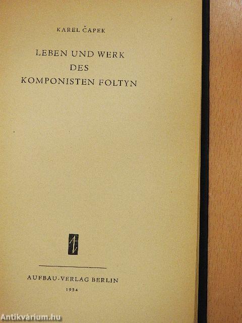 Leben und Werk des Komponisten Foltyn