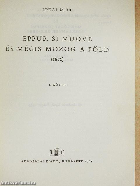 És mégis mozog a Föld I-II.