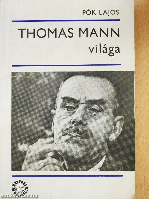 Thomas Mann világa