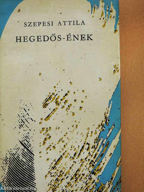 Hegedős-ének (dedikált példány)