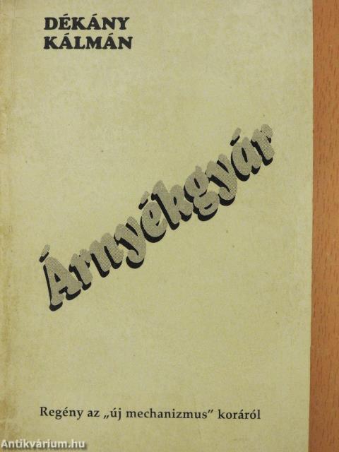 Árnyékgyár (dedikált példány)