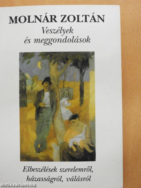 Veszélyek és meggondolások (dedikált példány)