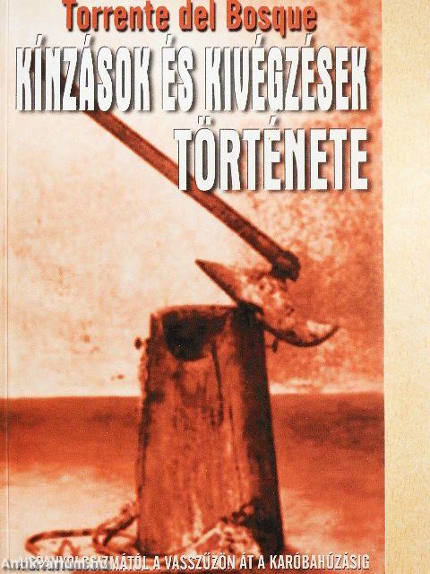 Kínzások és kivégzések története