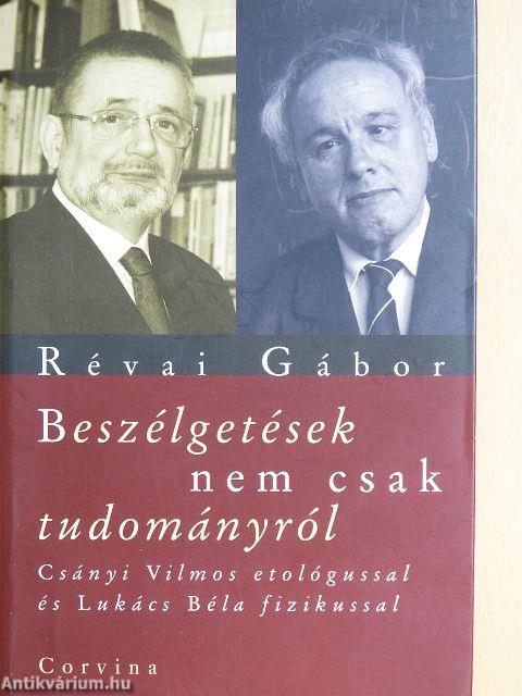 Beszélgetések nem csak tudományról