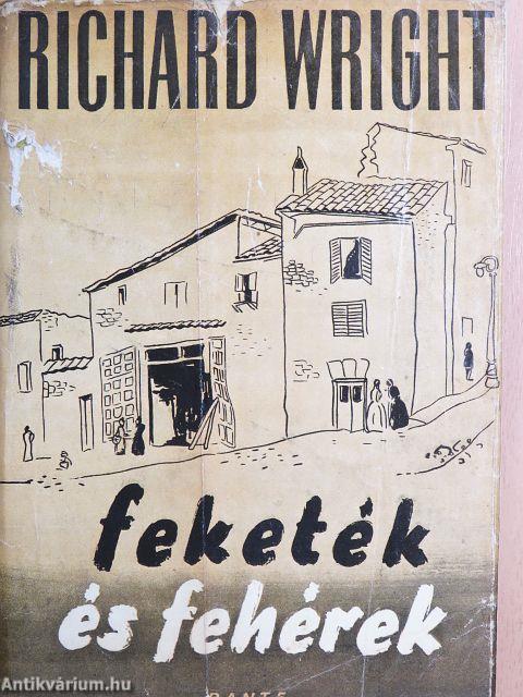 Feketék és fehérek