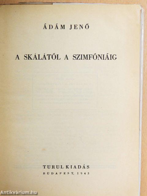 A skálától a szimfóniáig