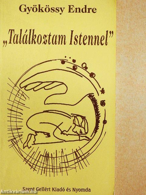 "Találkoztam Istennel"