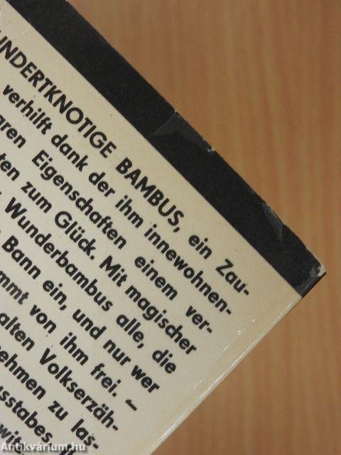 Der Hundertknotige Bambus