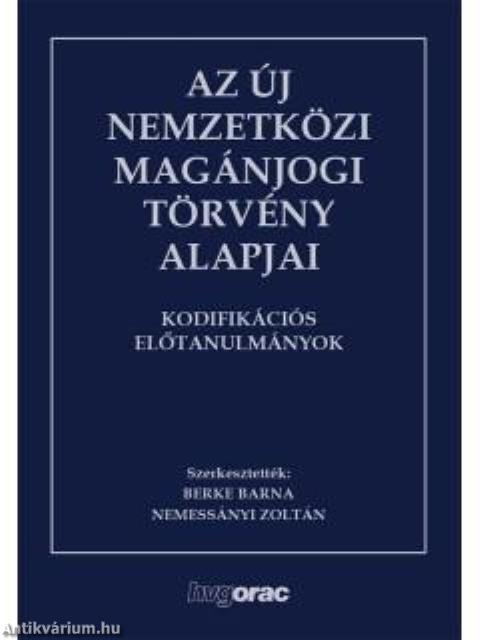 Az új nemzetközi magánjogi törvény alapjai