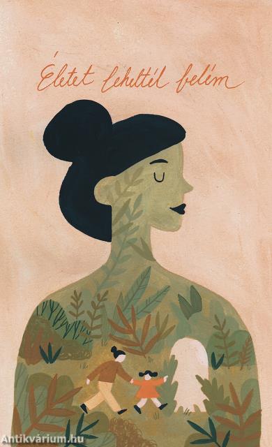 Életet leheltél belém