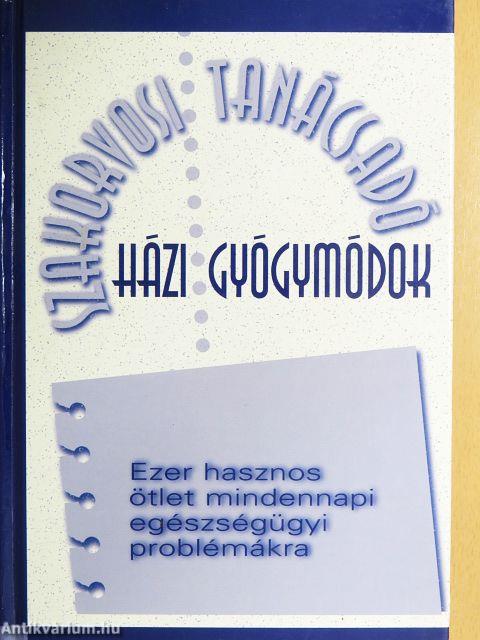 Házi gyógymódok