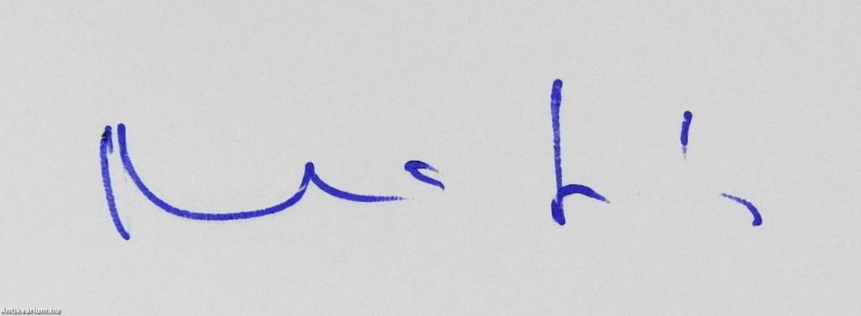 "Részt vettem a szabadságharc megmozdulásaiban" (dedikált példány)