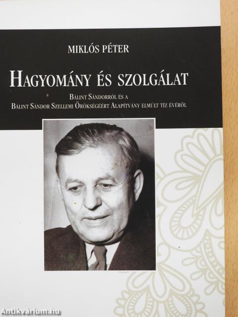 Hagyomány és szolgálat (dedikált példány)