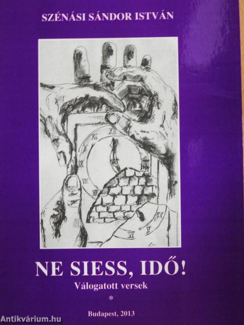 Ne siess, idő! (dedikált példány)