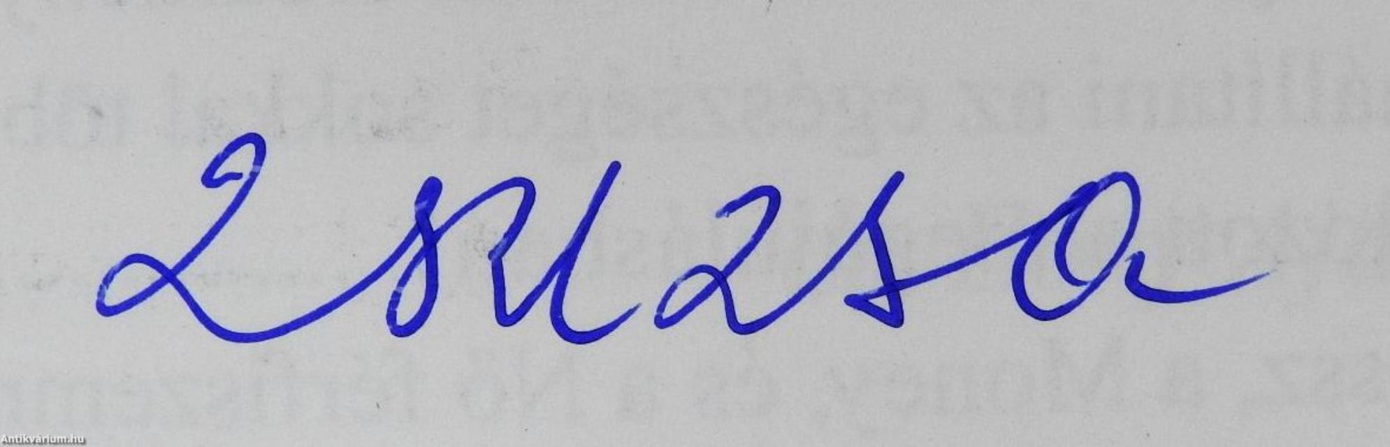 A stressz, a money és a Nő (dedikált példány)