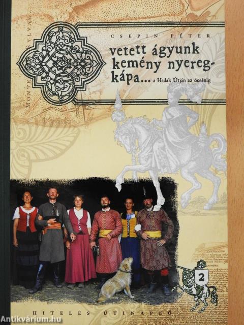 Vetett ágyunk kemény nyeregkápa ...2. (dedikált példány)