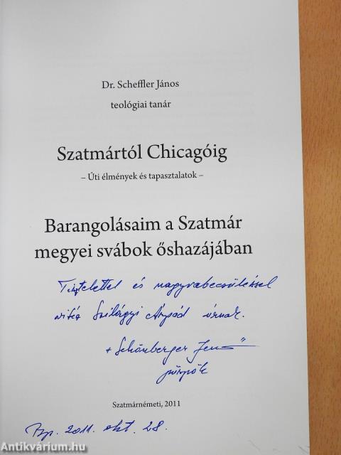Szatmártól Chicagóig (dedikált példány)