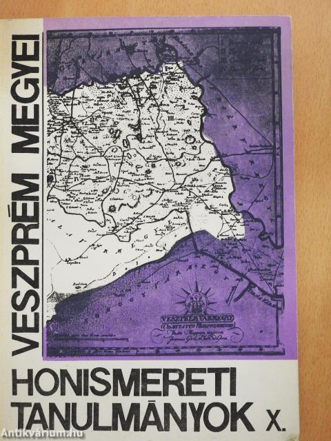 Veszprém megyei honismereti tanulmányok X. (dedikált példány)