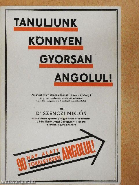 Tanuljunk könnyen, gyorsan angolul!