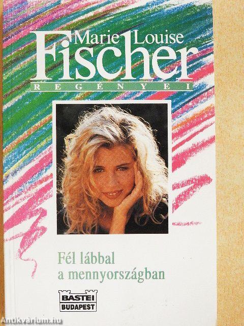 Fél lábbal a mennyországban