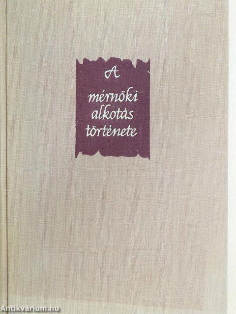 A mérnöki alkotás története